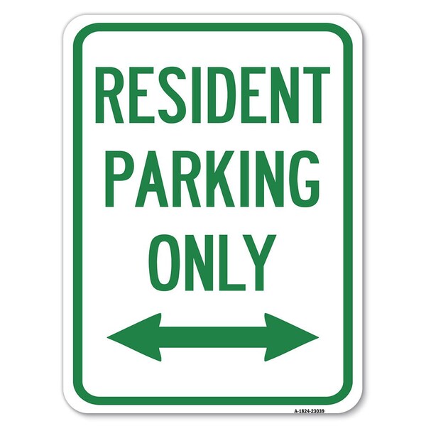 Reserved Parking Resident Parking Only With Bi-Directional Arrow Parking, A-1824-23039
